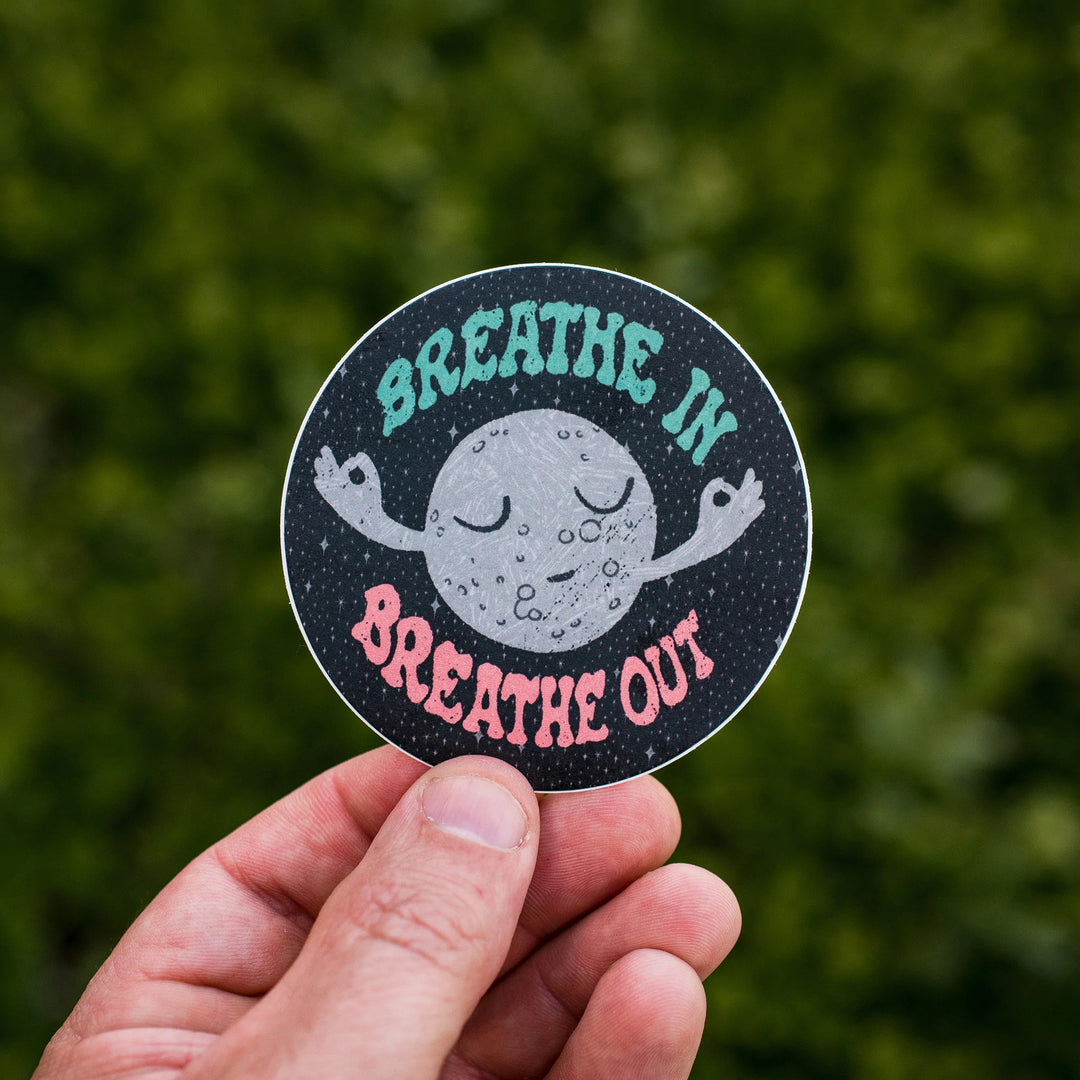 Breathe In Breathe Out Moon Waterproof Vinyl Sticker-sticker-Hello Happiness-Styled by Steph-Women's Fashion Clothing Boutique, Indiana